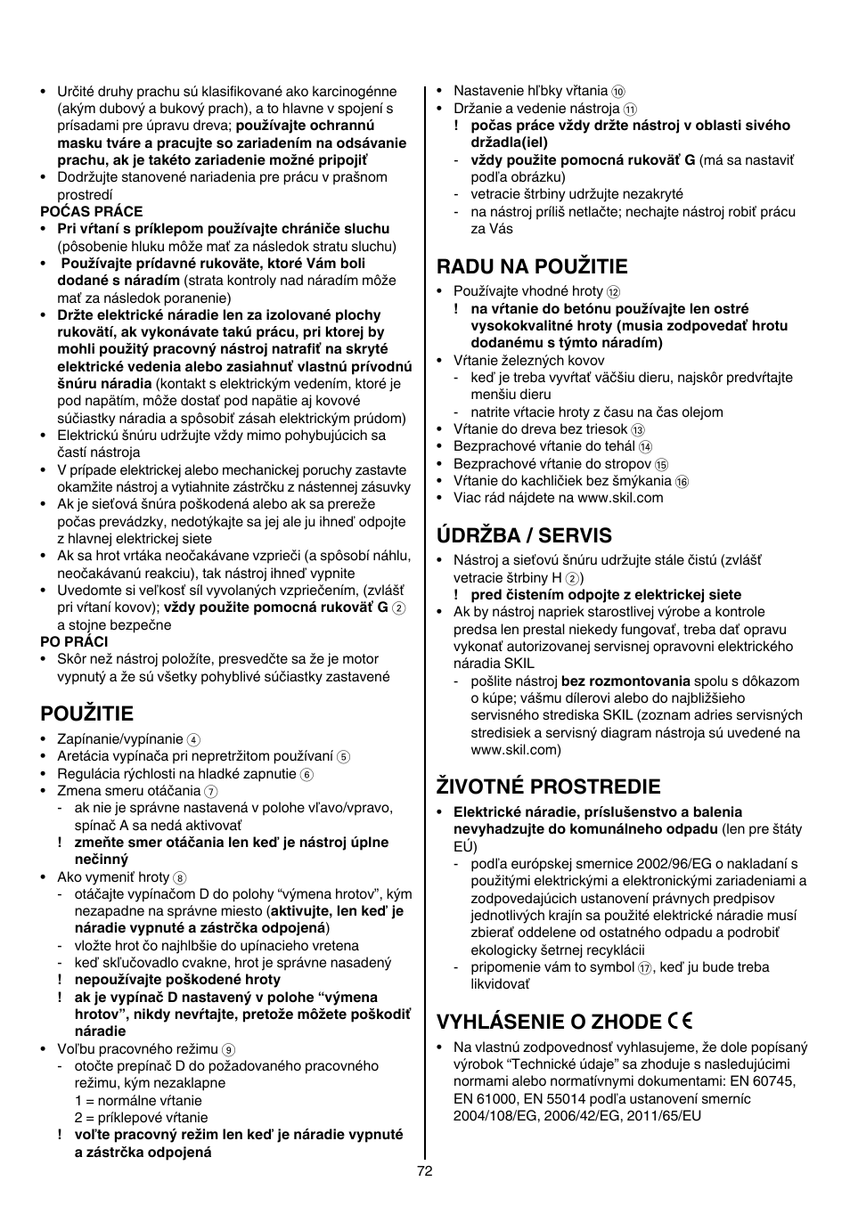 Použitie, Radu na použitie, Údržba / servis | Životné prostredie, Vyhlásenie o zhode | Skil 6950 AA (Torro) User Manual | Page 72 / 108