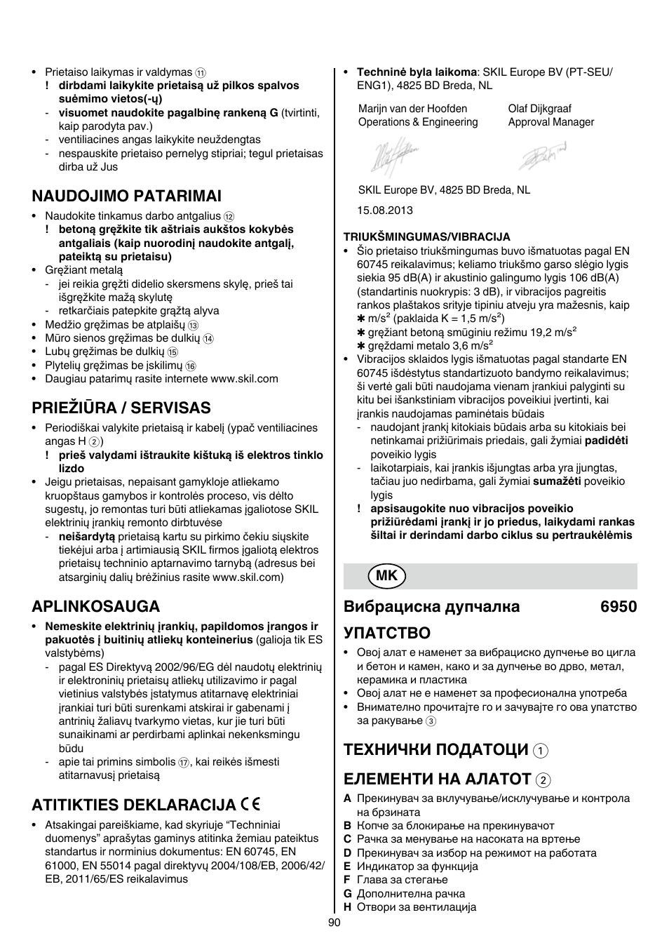 Naudojimo patarimai, Priežiūra / servisas, Aplinkosauga | Atitikties deklaracija, Вибрациска дупчалка 6950 упатство, Технички податоци 1 елементи на алатот 2 | Skil 6950 AA (Torro) User Manual | Page 90 / 108