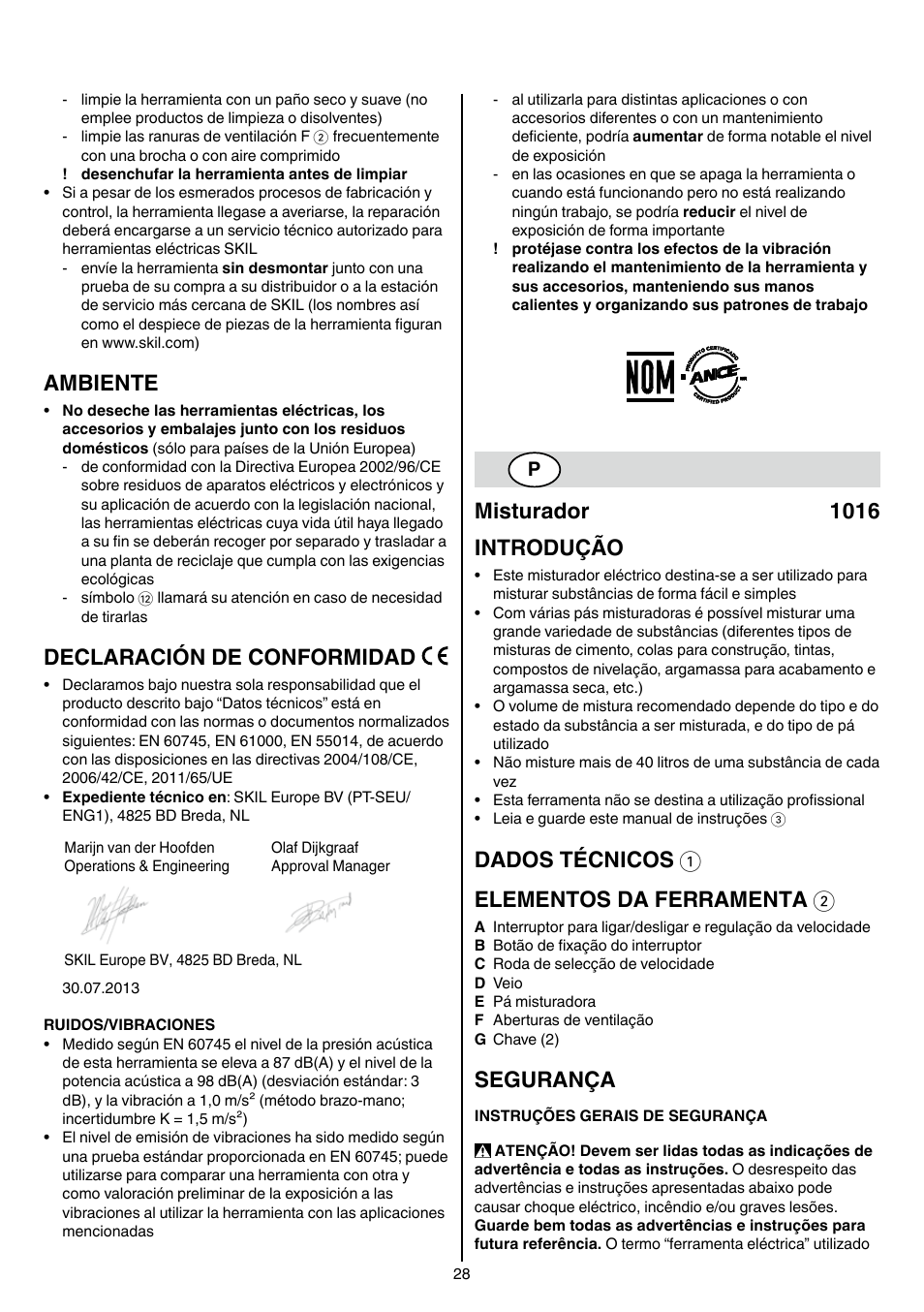 Ambiente, Declaración de conformidad, Misturador 1016 introdução | Dados técnicos 1 elementos da ferramenta 2, Segurança | Skil 1016 AA User Manual | Page 28 / 88