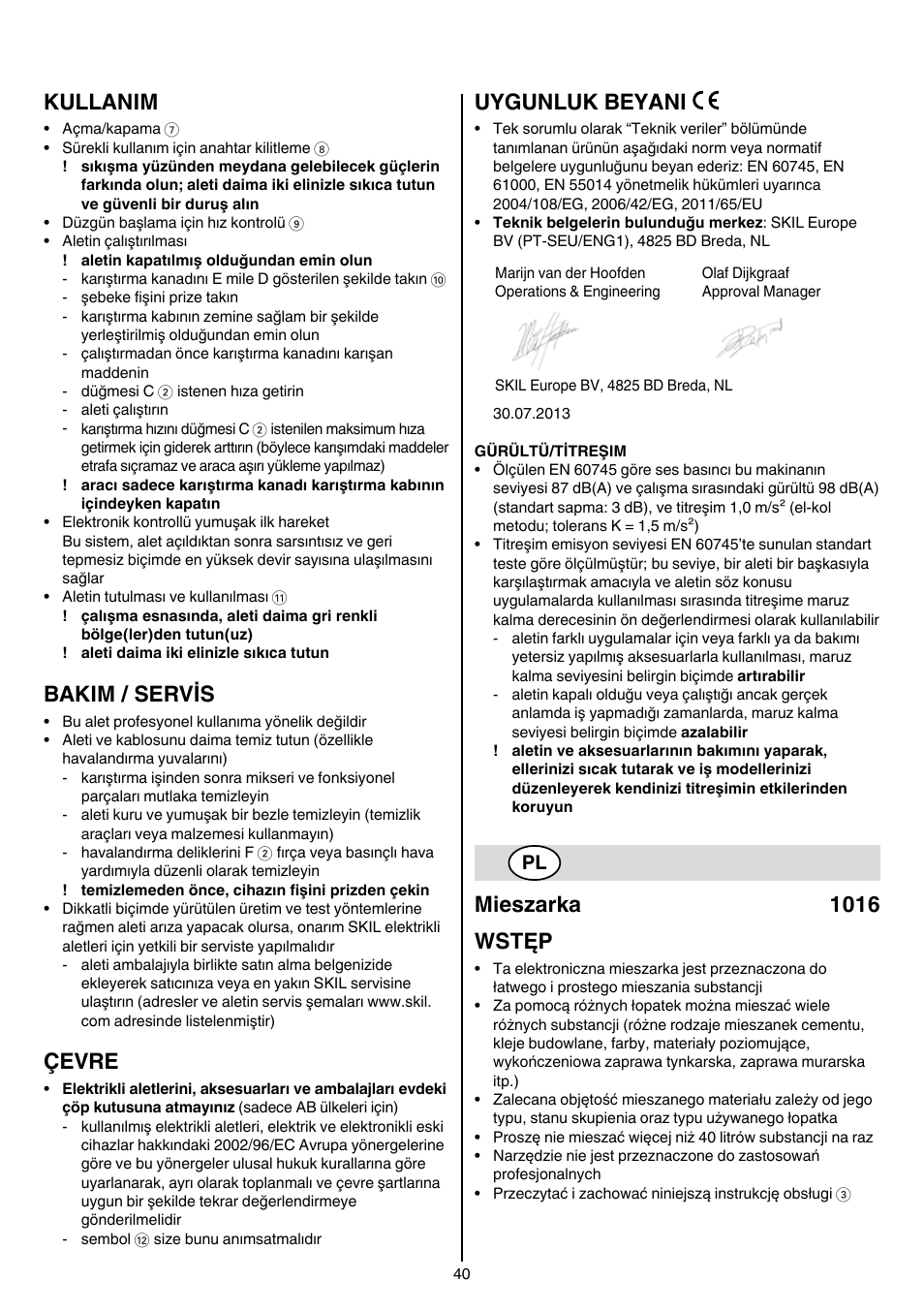 Kullanim, Bakim / servis, Çevre | Uygunluk beyani, Mieszarka 1016 wstęp | Skil 1016 AA User Manual | Page 40 / 88