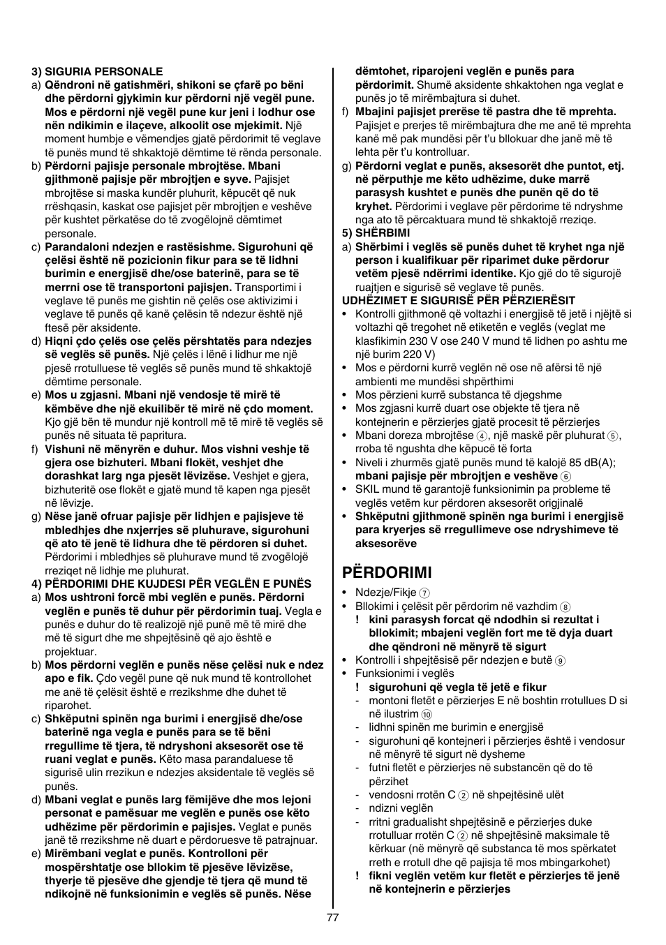 Përdorimi | Skil 1016 AA User Manual | Page 77 / 88