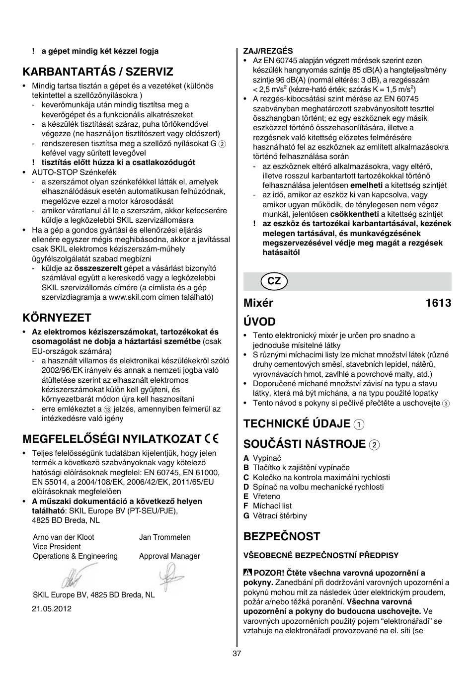 Karbantartás / szerviz, Környezet, Megfelelőségi nyilatkozat | Mixér 1613 úvod, Technické údaje 1 součásti nástroje 2, Bezpečnost | Skil 1613 AA User Manual | Page 37 / 92
