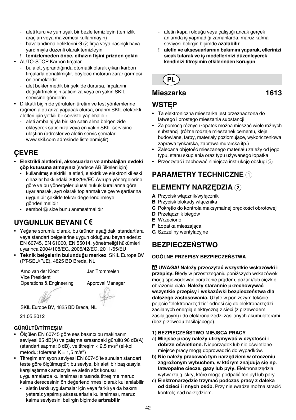 Çevre, Uygunluk beyani, Mieszarka 1613 wstęp | Parametry techniczne 1 elementy narzędzia 2, Bezpieczeństwo | Skil 1613 AA User Manual | Page 42 / 92
