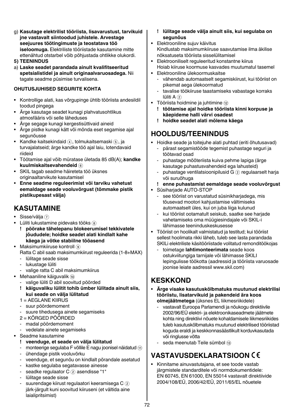 Kasutamine, Hooldus/teenindus, Keskkond | Vastavusdeklaratsioon | Skil 1613 AA User Manual | Page 72 / 92