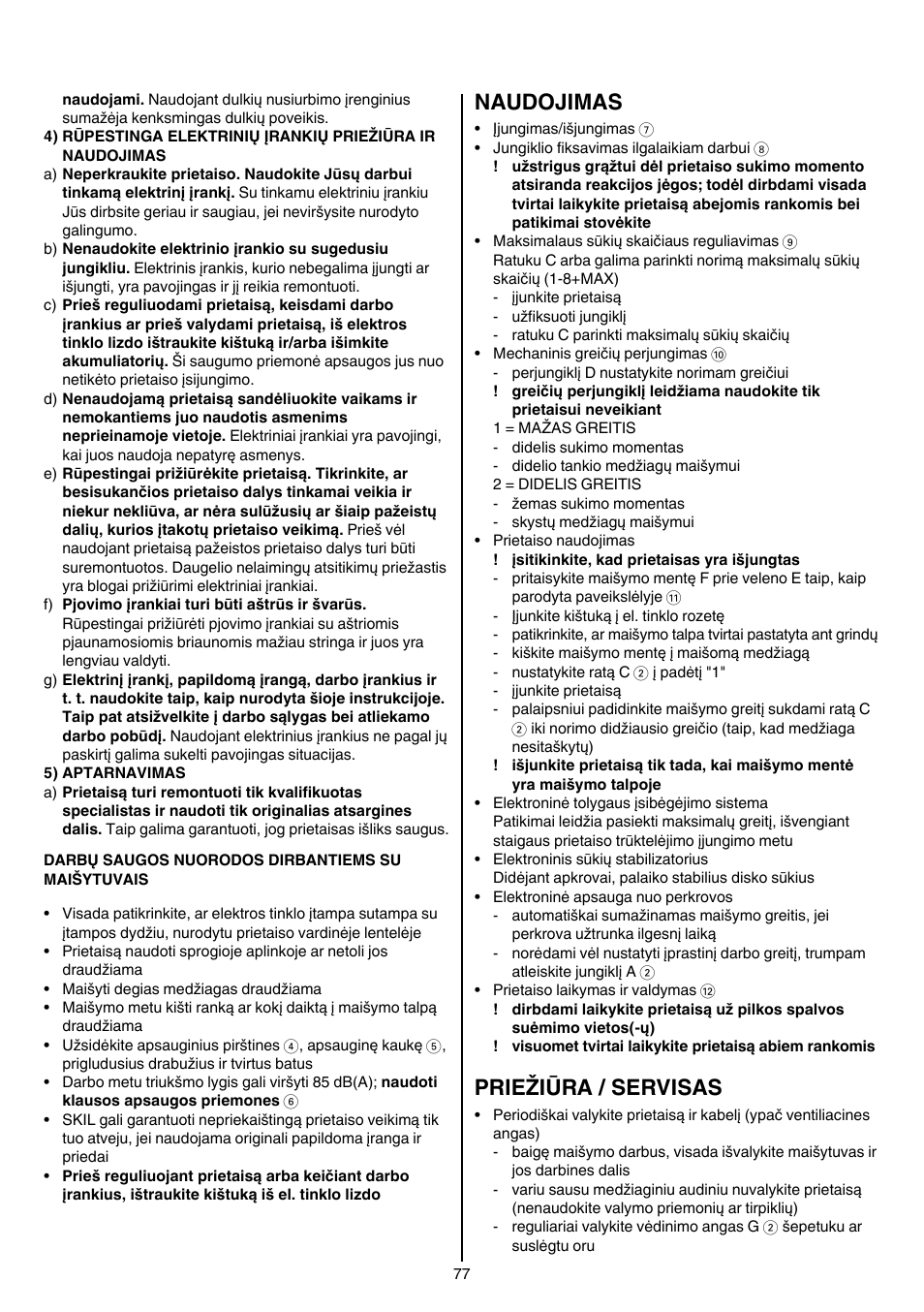 Naudojimas, Priežiūra / servisas | Skil 1613 AA User Manual | Page 77 / 92