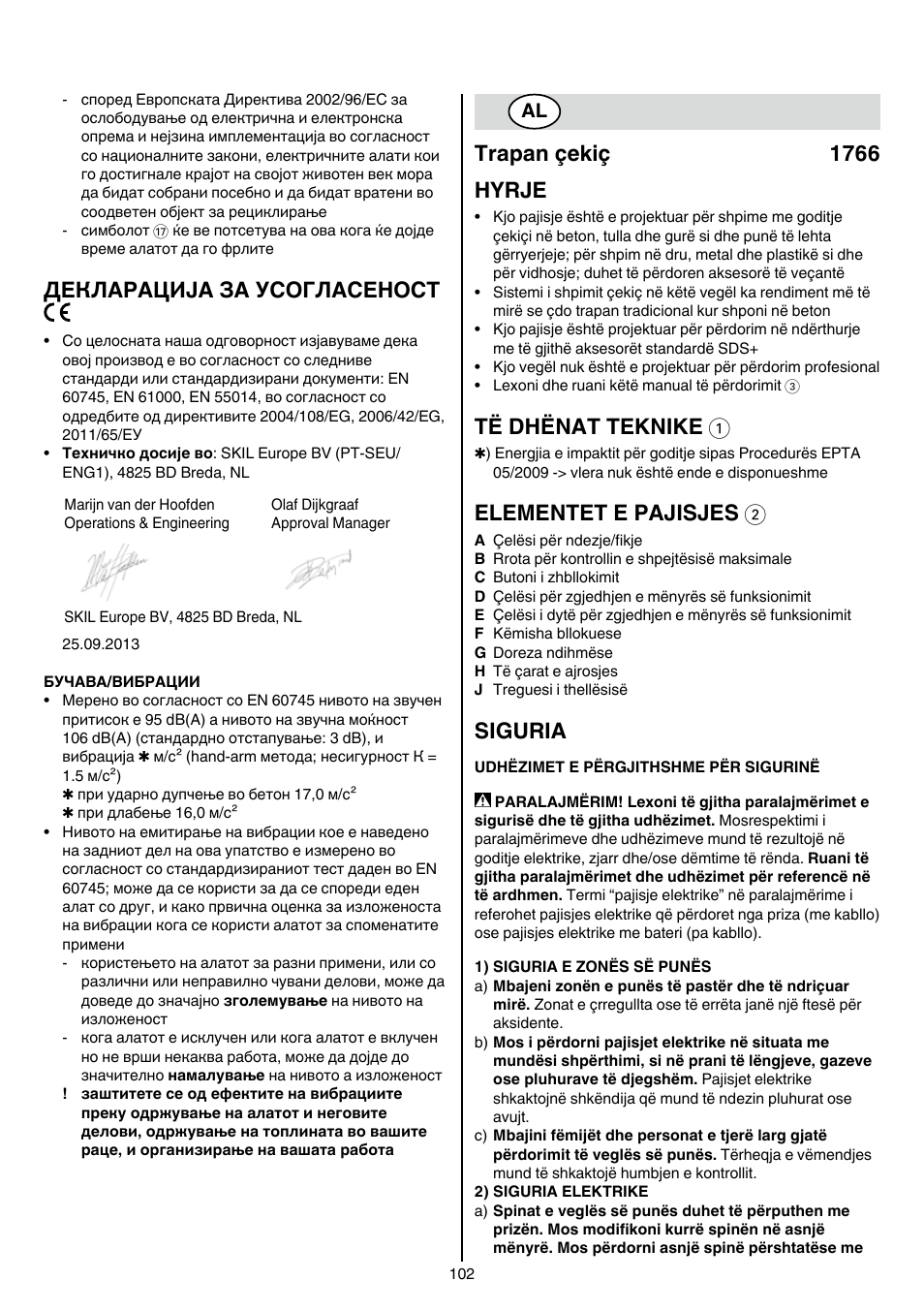 Декларација за усогласеност, Trapan çekiç 1766 hyrje, Të dhënat teknike 1 | Elementet e pajisjes 2, Siguria | Skil 1766 AK User Manual | Page 102 / 116
