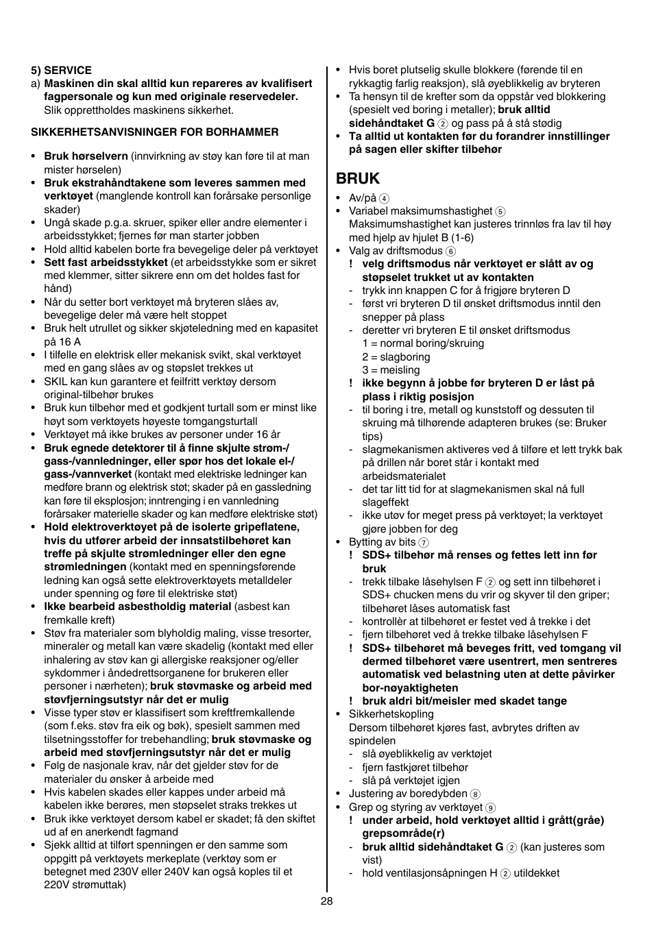 Bruk | Skil 1766 AK User Manual | Page 28 / 116