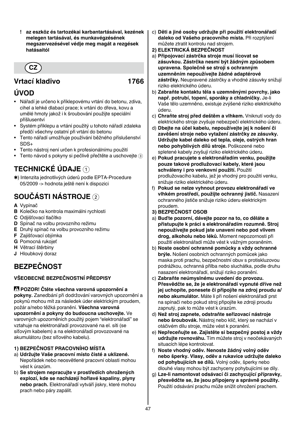 Vrtací kladivo 1766 úvod, Technické údaje 1, Součásti nástroje 2 | Bezpečnost | Skil 1766 AK User Manual | Page 47 / 116