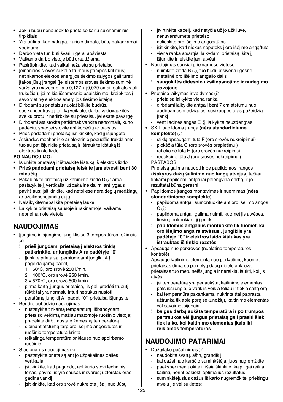 Naudojimas, Naudojimo patarimai | Skil 8003 CA User Manual | Page 125 / 148