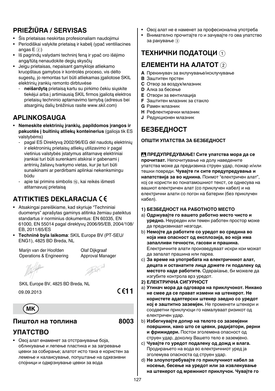 Priežiūra / servisas, Aplinkosauga, Atitikties deklaracija | Пиштол на топлина 8003 упатство, Технички податоци 1 елементи на алатот 2, Безбедност | Skil 8003 CA User Manual | Page 127 / 148
