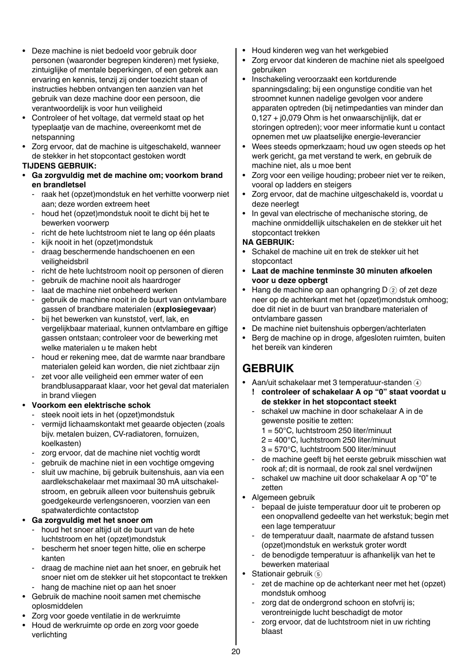 Gebruik | Skil 8003 CA User Manual | Page 20 / 148