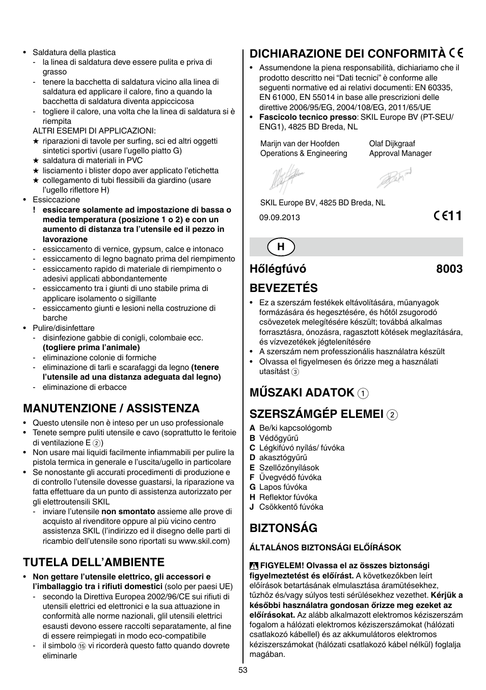 Manutenzione / assistenza, Tutela dell’ambiente, Dichiarazione dei conformità | Hőlégfúvó 8003 bevezetés, Műszaki adatok 1 szerszámgép elemei 2, Biztonság | Skil 8003 CA User Manual | Page 53 / 148