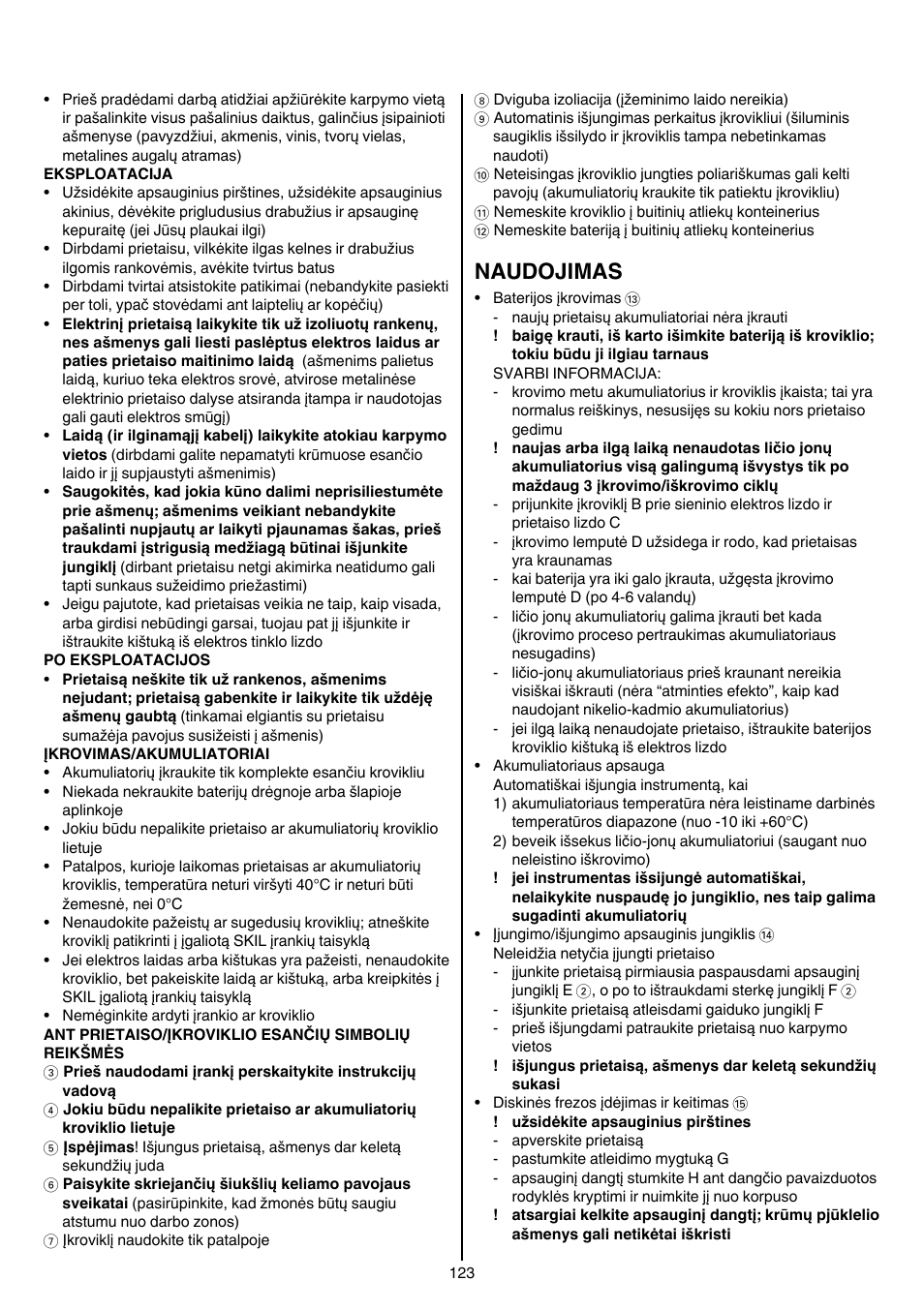 Naudojimas | Skil 0755 RA User Manual | Page 123 / 148