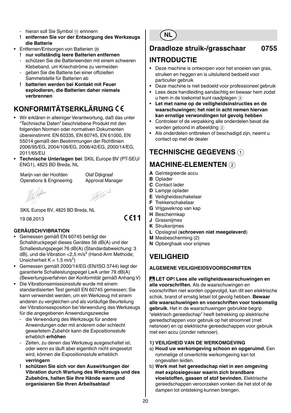 Konformitätserklärung, Draadloze struik-/grasschaar 0755 introductie, Technische gegevens 1 machine-elementen 2 | Veiligheid | Skil 0755 RA User Manual | Page 20 / 148