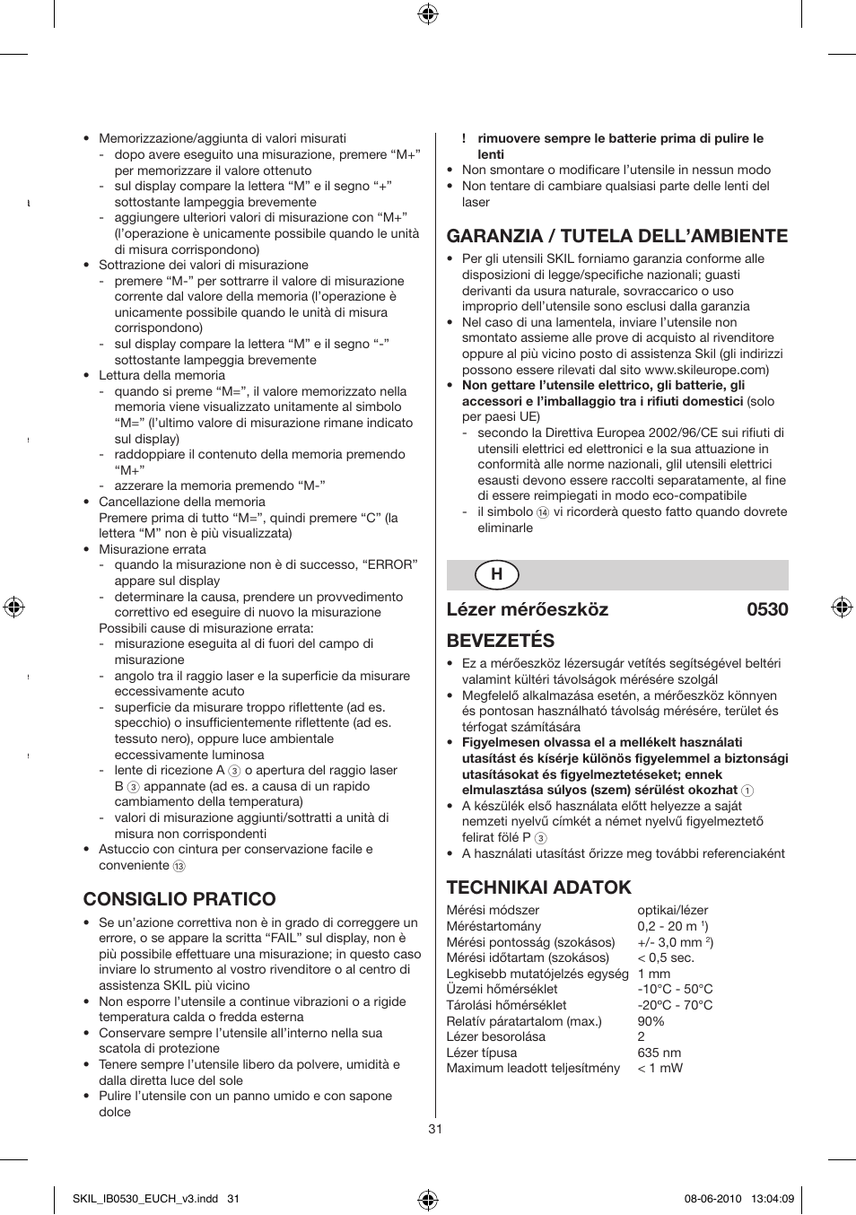 Consiglio pratico, Garanzia / tutela dell’ambiente, Lézer mérőeszköz 0530 bevezetés | Technikai adatok | Skil 0530 AA User Manual | Page 31 / 76