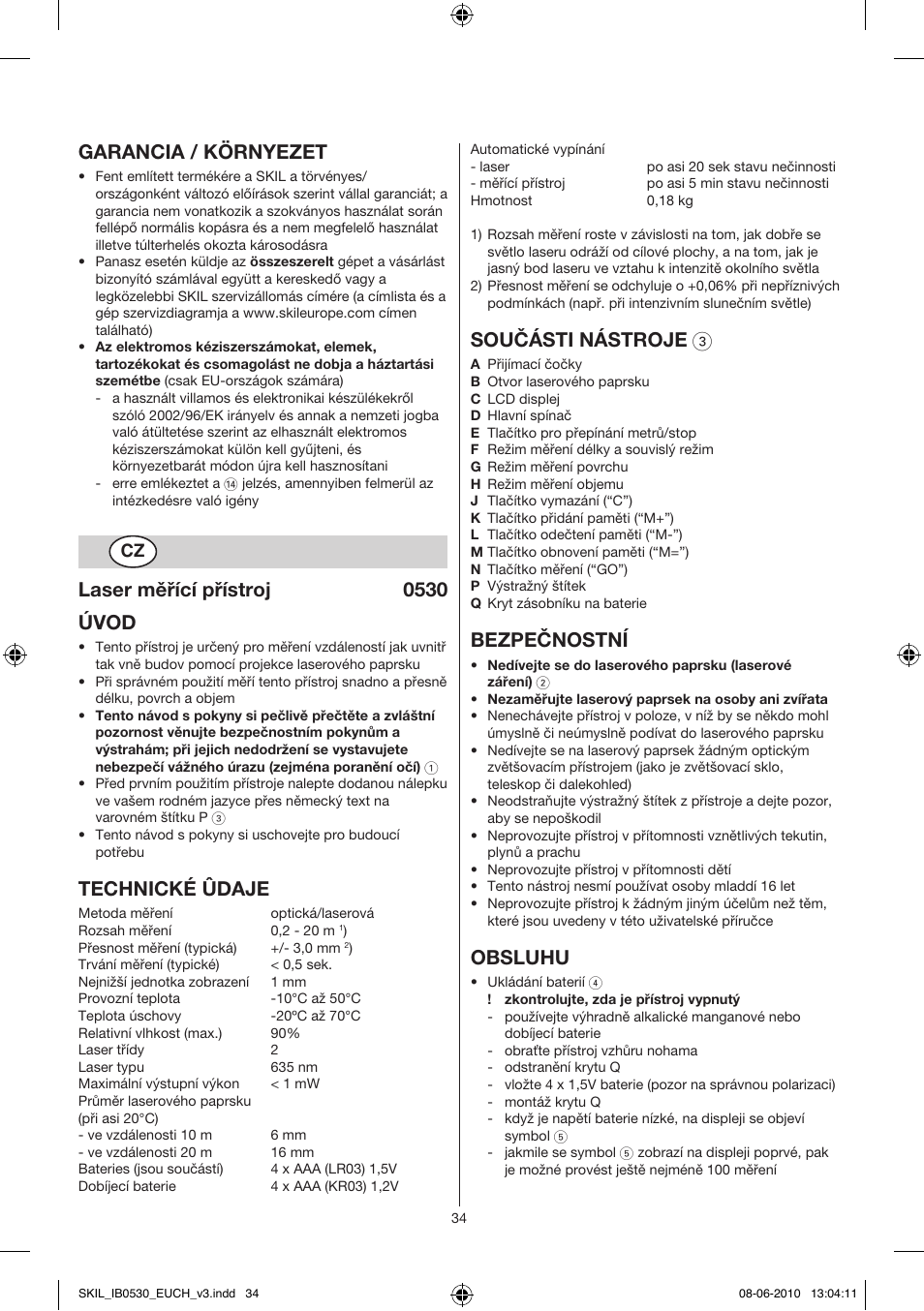 Garancia / környezet, Laser měřící přístroj 0530 úvod, Technické ûdaje | Součásti nástroje 3, Bezpečnostní, Obsluhu | Skil 0530 AA User Manual | Page 34 / 76