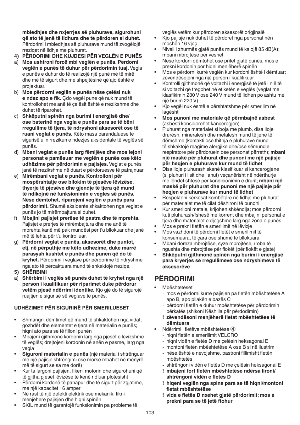 Përdorimi | Skil 7220 (F0157220..) User Manual | Page 103 / 116