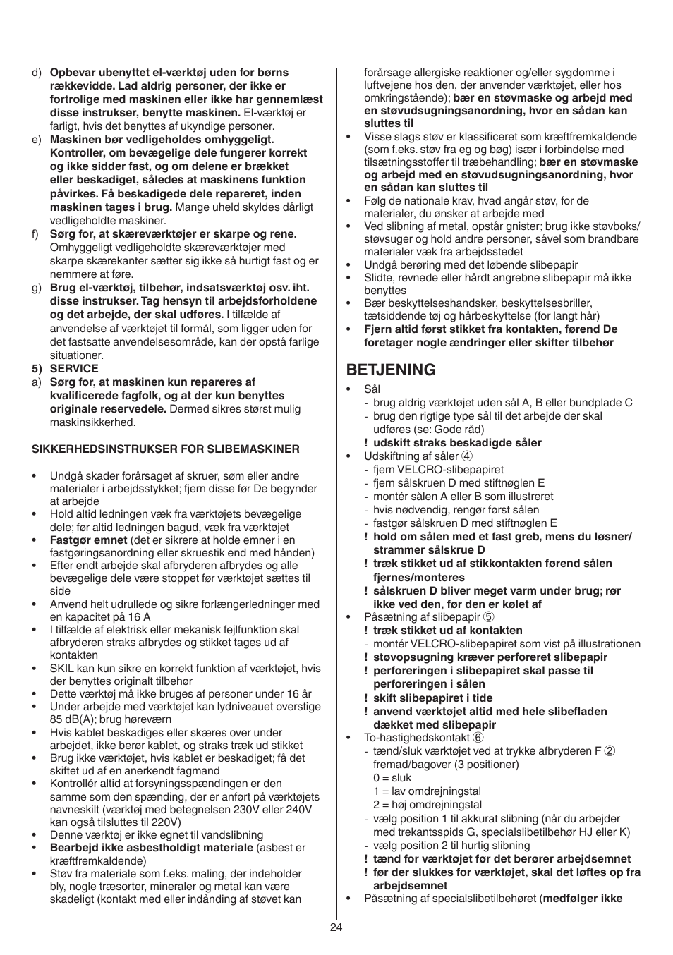 Betjening | Skil 7220 (F0157220..) User Manual | Page 24 / 116