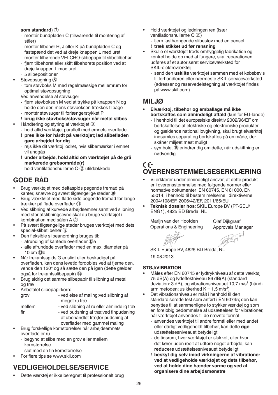 Gode råd, Vedligeholdelse/service, Miljø | Overensstemmelseserklæring | Skil 7220 (F0157220..) User Manual | Page 25 / 116