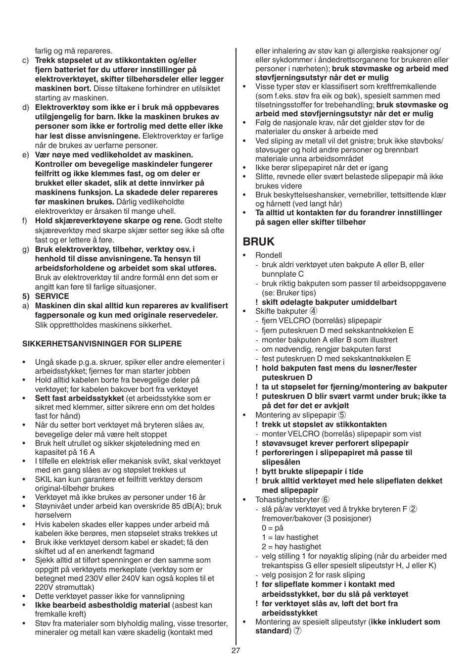 Bruk | Skil 7220 (F0157220..) User Manual | Page 27 / 116