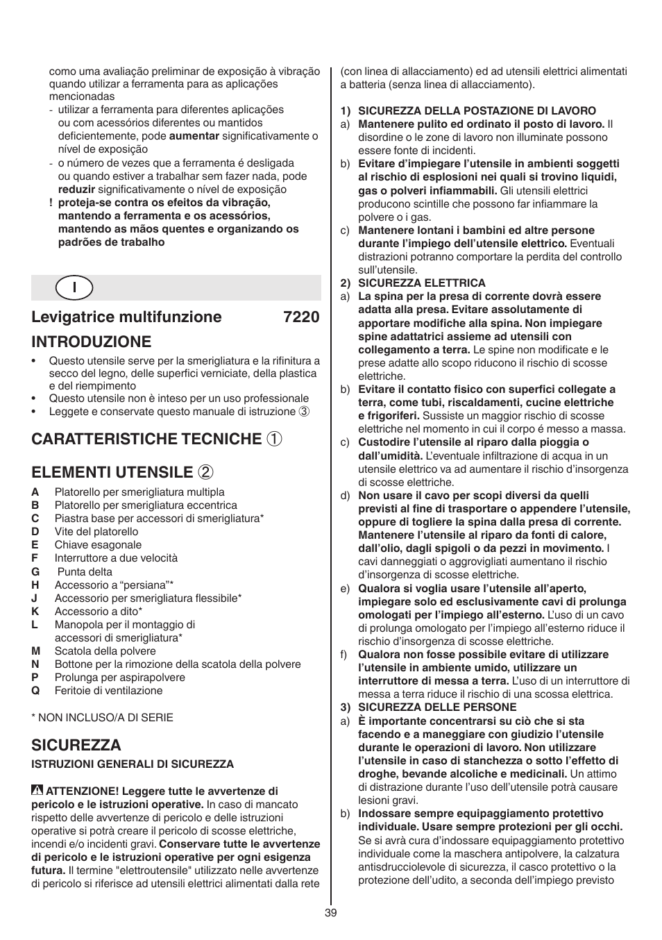 Levigatrice multifunzione 7220 introduzione, Caratteristiche tecniche ① elementi utensile, Sicurezza | Skil 7220 (F0157220..) User Manual | Page 39 / 116