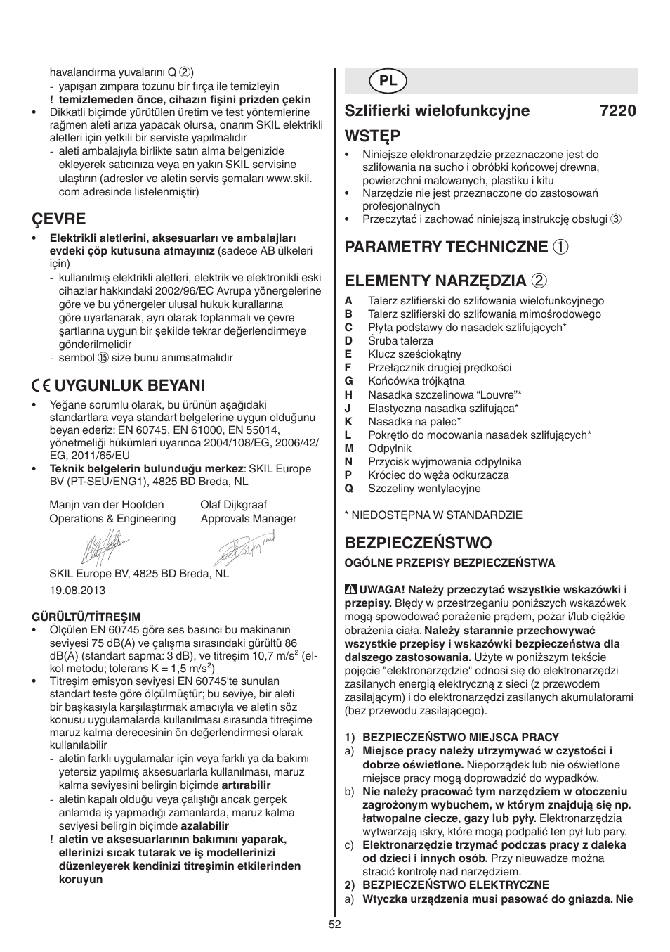 Çevre, Uygunluk beyani, Szlifierki wielofunkcyjne 7220 wstęp | Parametry techniczne ① elementy narzędzia, Bezpieczeństwo | Skil 7220 (F0157220..) User Manual | Page 52 / 116