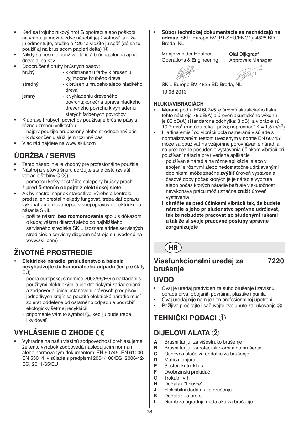 Údržba / servis, Životné prostredie, Vyhlásenie o zhode | Visefunkcionalni uredaj za 7220 brušenje uvod, Tehnički podaci ① dijelovi alata | Skil 7220 (F0157220..) User Manual | Page 78 / 116