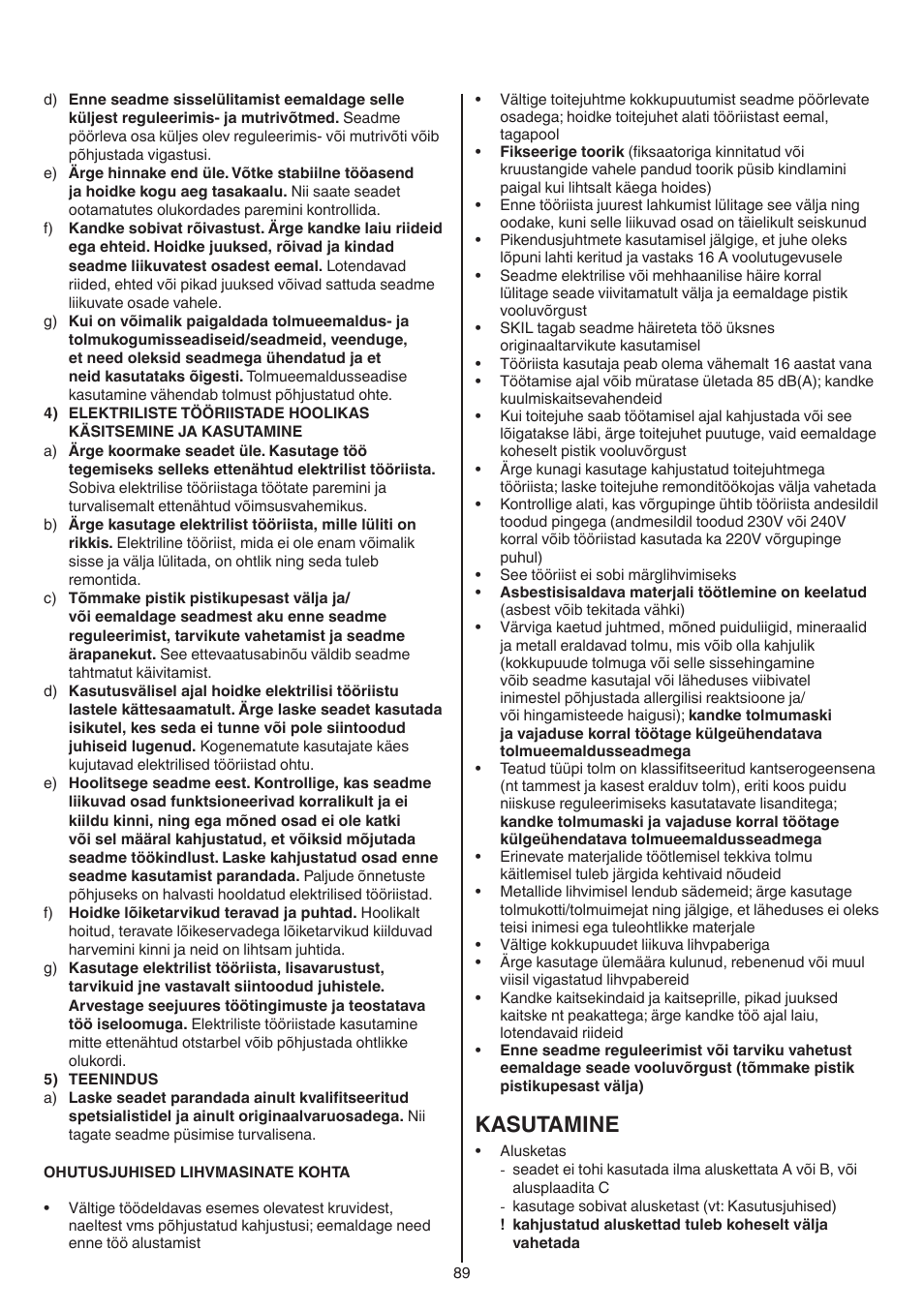 Kasutamine | Skil 7220 (F0157220..) User Manual | Page 89 / 116