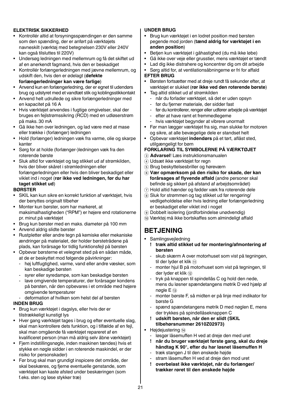 Betjening | Skil 0700 RA (Weedbuster) User Manual | Page 21 / 100