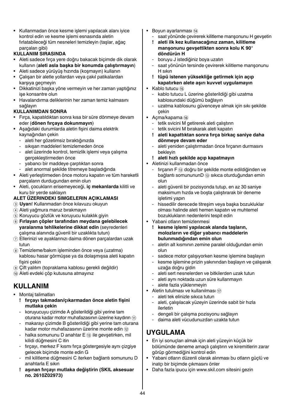 Kullanim, Uygulama | Skil 0700 RA (Weedbuster) User Manual | Page 44 / 100