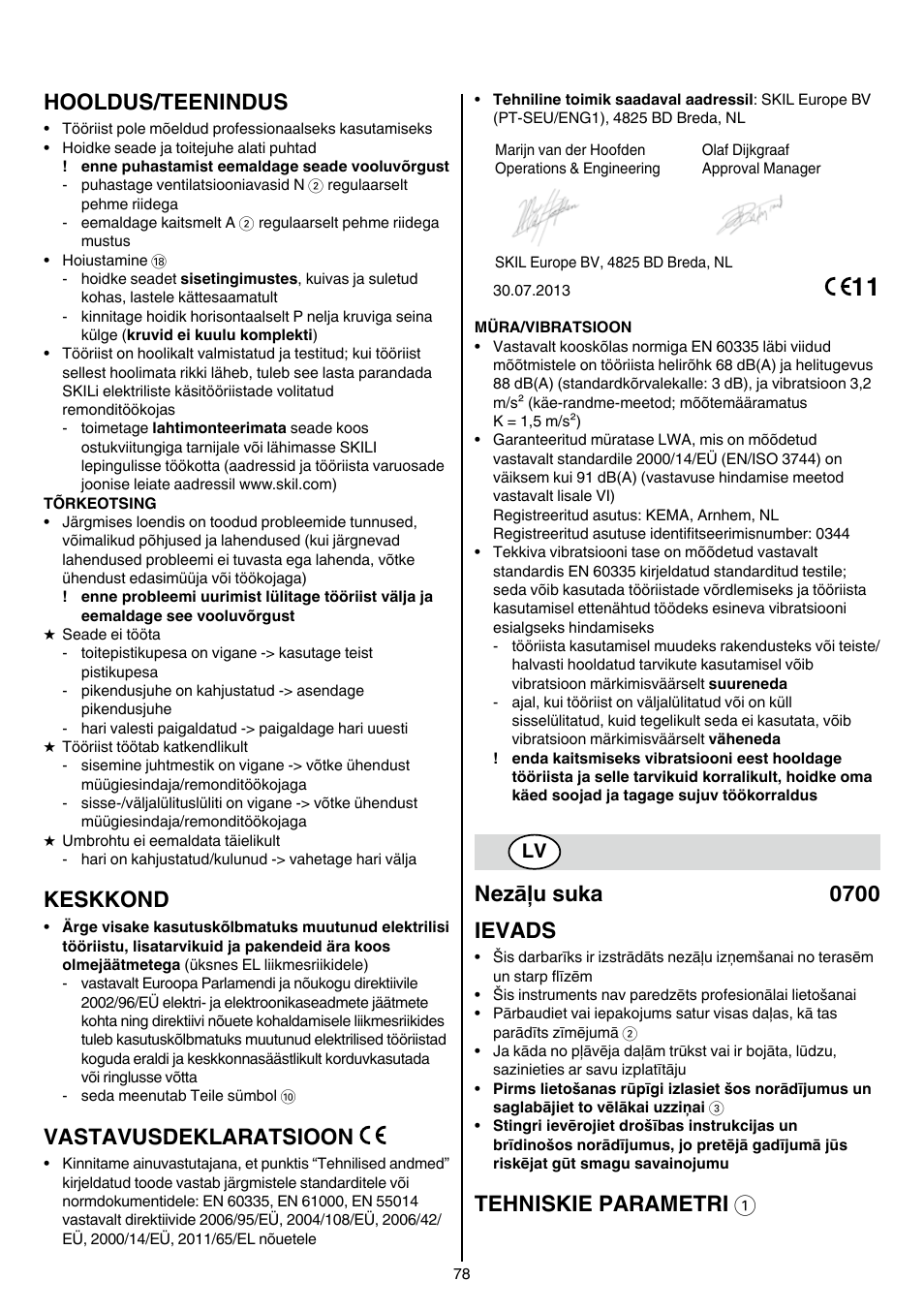 Hooldus/teenindus, Keskkond, Vastavusdeklaratsioon | Nezāļu suka 0700 ievads, Tehniskie parametri 1 | Skil 0700 RA (Weedbuster) User Manual | Page 78 / 100