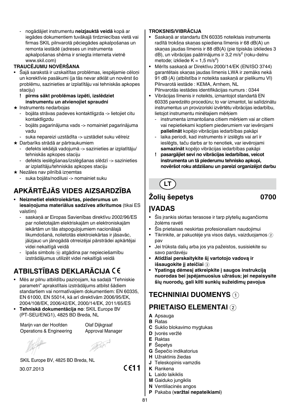 Apkārtējās vides aizsardzība, Atbilstības deklarācija, Žolių šepetys 0700 įvadas | Techniniai duomenys 1 prietaiso elementai 2 | Skil 0700 RA (Weedbuster) User Manual | Page 81 / 100