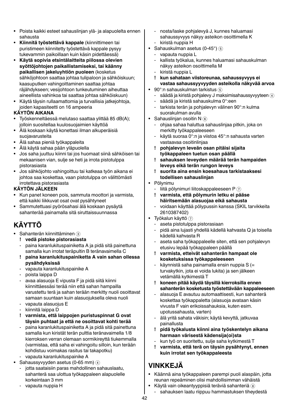 Käyttö, Vinkkejä | Skil 5265 AA User Manual | Page 42 / 160