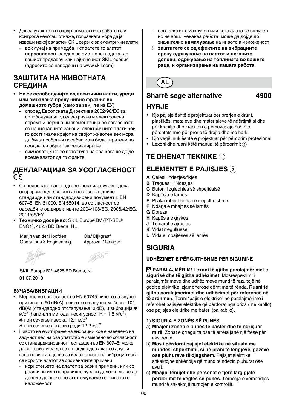 Заштитанаживотната средина, Декларацијазаусогласеност, Sharrë sege alternative 4900 hyrje | Të dhënat teknike 1 elementet e pajisjes 2, Siguria | Skil 4900 AA User Manual | Page 100 / 116