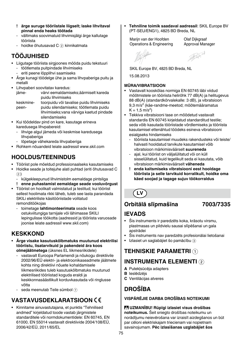 Tööjuhised, Hooldus/teenindus, Keskkond | Vastavusdeklaratsioon, Tehniskie parametri 1 instrumenta elementi 2, Drošība | Skil 7003 AA User Manual | Page 75 / 96