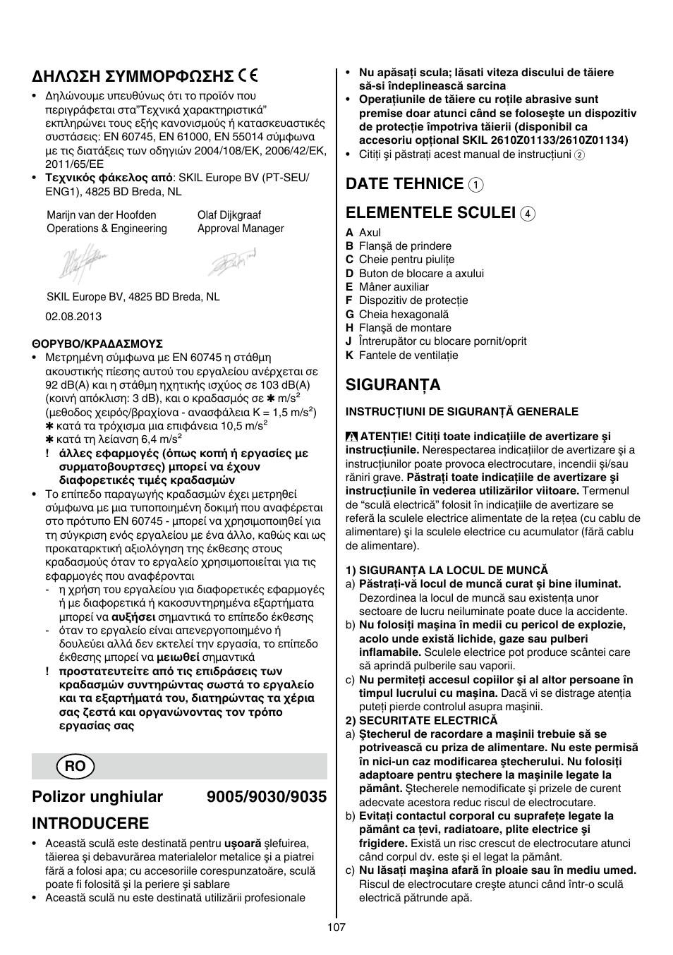 Δηλωση συμμορφωσησ, Date tehnice 1 elementele sculei 4, Siguranţa | Skil 9030 AA User Manual | Page 107 / 180