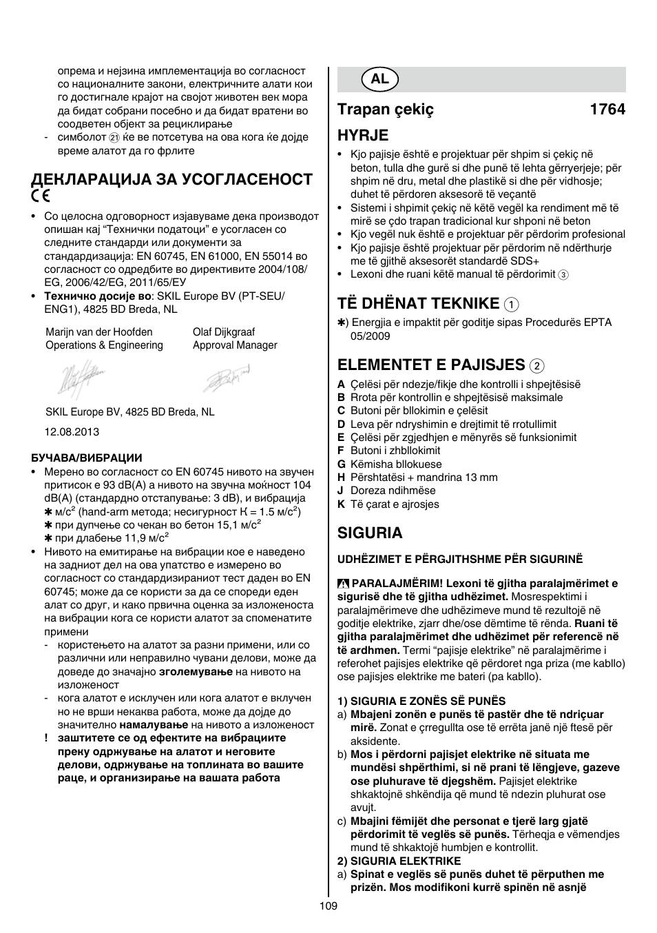 Декларација за усогласеност, Trapan çekiç 1764 hyrje, Të dhënat teknike 1 | Elementet e pajisjes 2, Siguria | Skil 1764 AK User Manual | Page 109 / 128