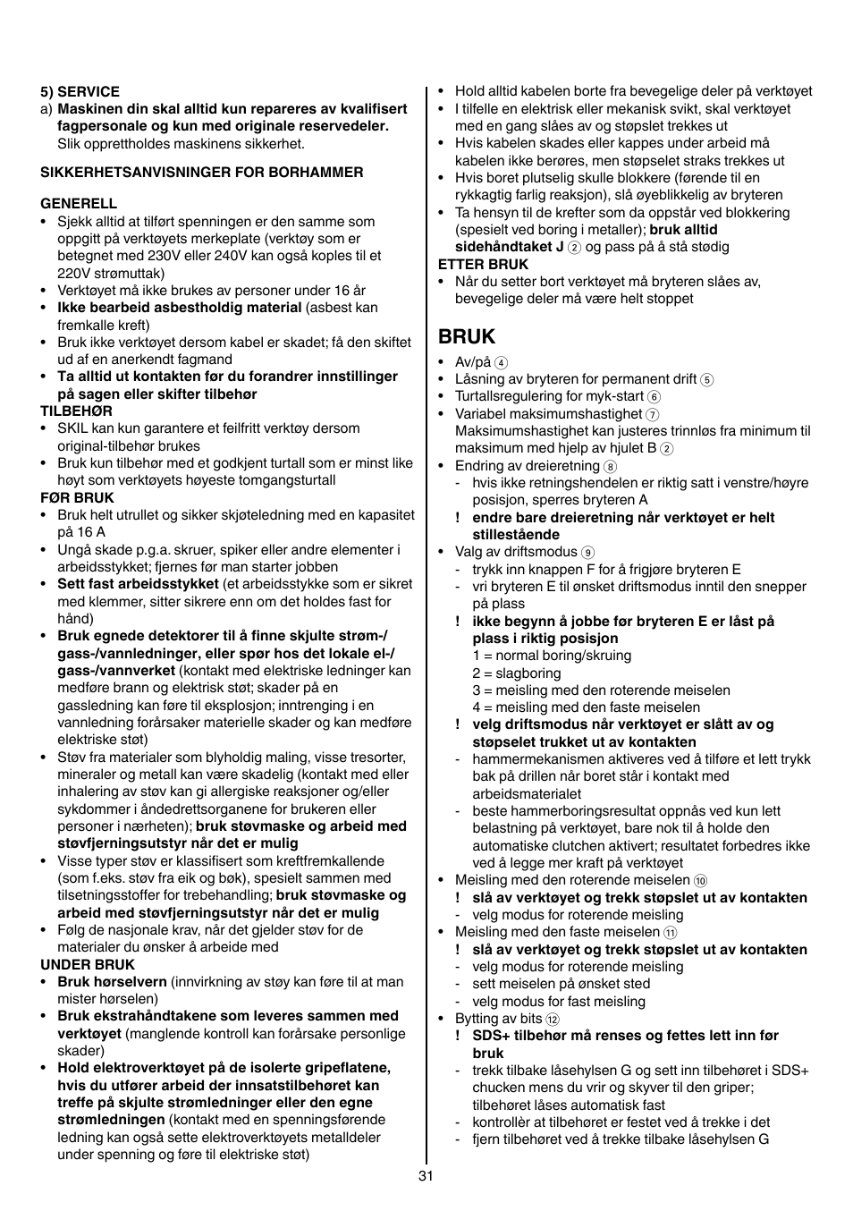 Bruk | Skil 1764 AK User Manual | Page 31 / 128