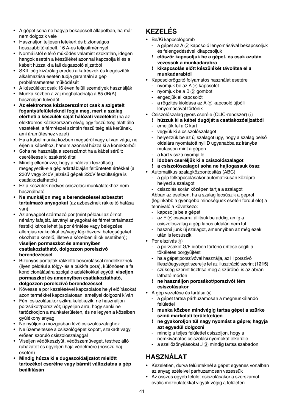 Kezelés, Használat | Skil 1210 AA User Manual | Page 41 / 108