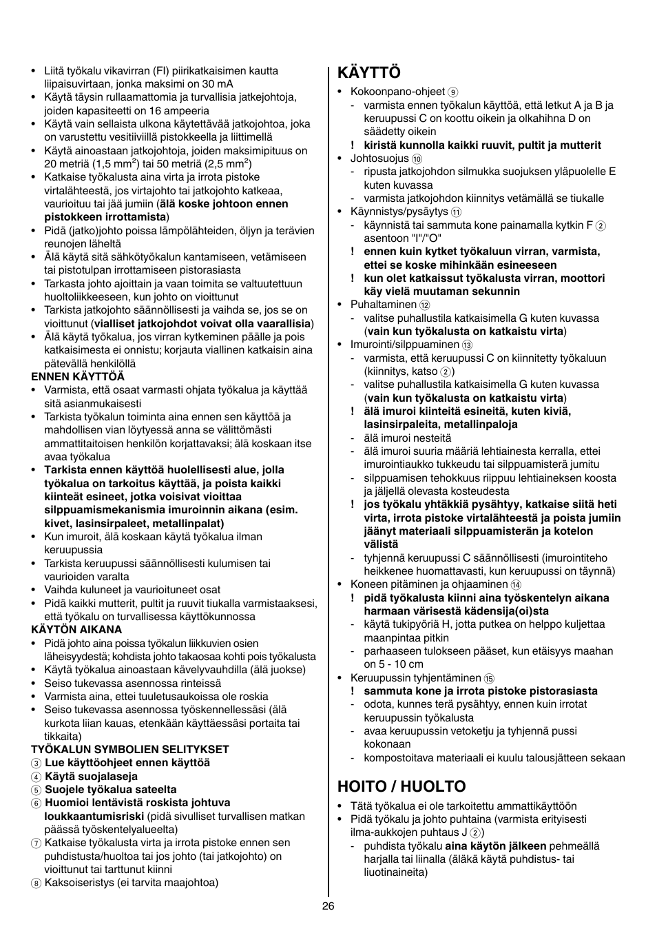Käyttö, Hoito / huolto | Skil 0790 RA User Manual | Page 26 / 100