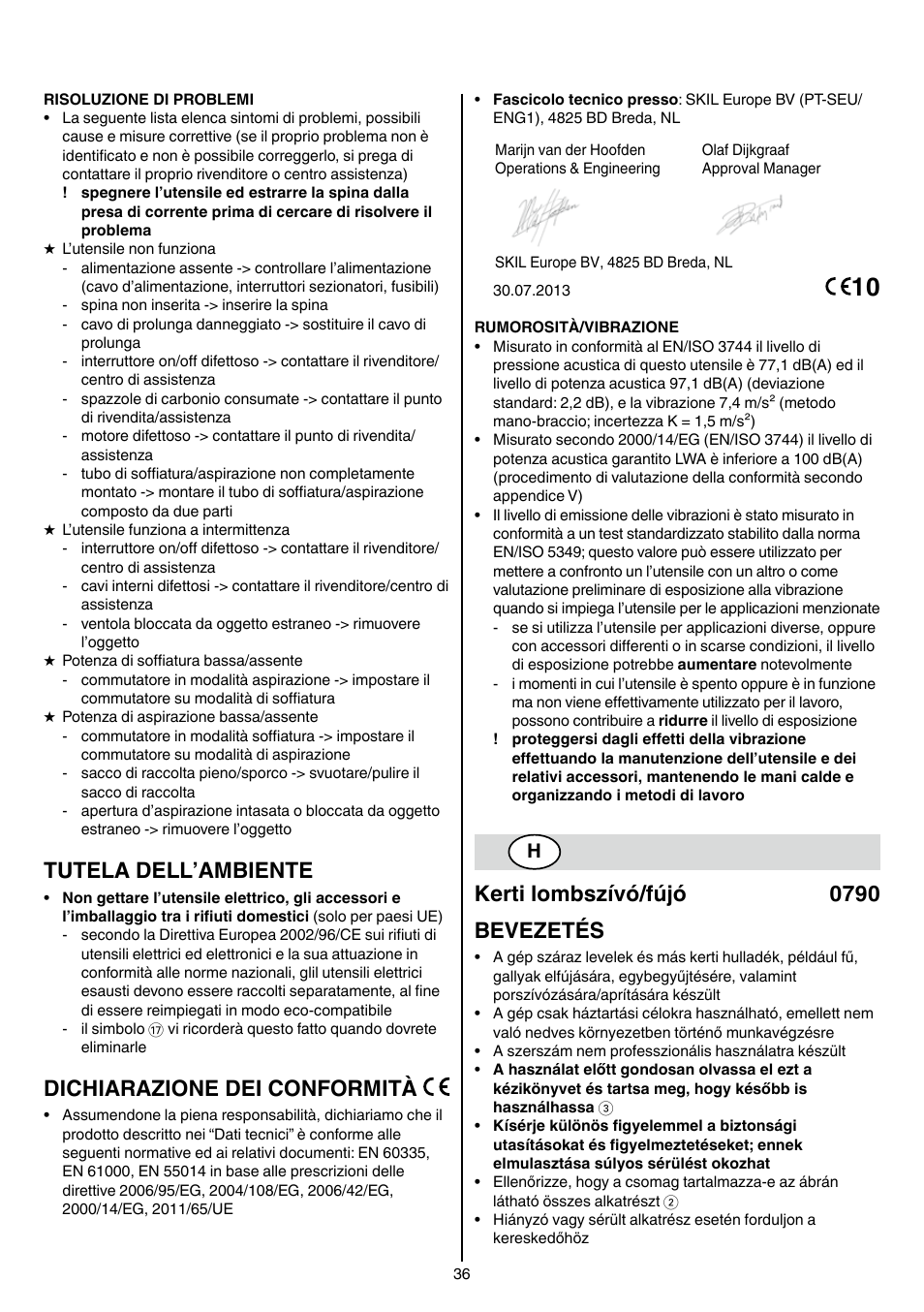 Tutela dell’ambiente, Dichiarazione dei conformità, Kerti lombszívó/fújó 0790 bevezetés | Skil 0790 RA User Manual | Page 36 / 100