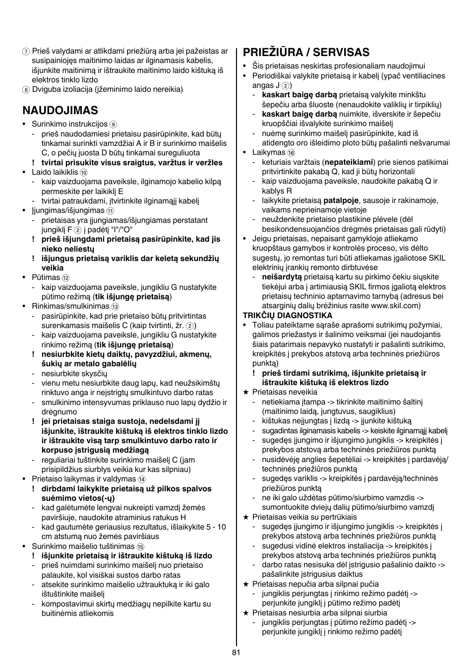 Naudojimas, Priežiūra / servisas | Skil 0790 RA User Manual | Page 81 / 100
