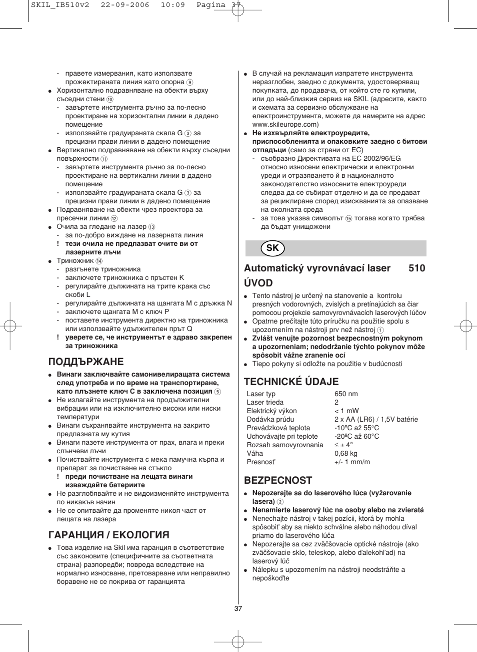 Поддържане, Гаранция / екология, Automatick˘ vyrovnávací laser 510 úvod | Technické údaje, Bezpecnost | Skil 0510 AB User Manual | Page 37 / 48