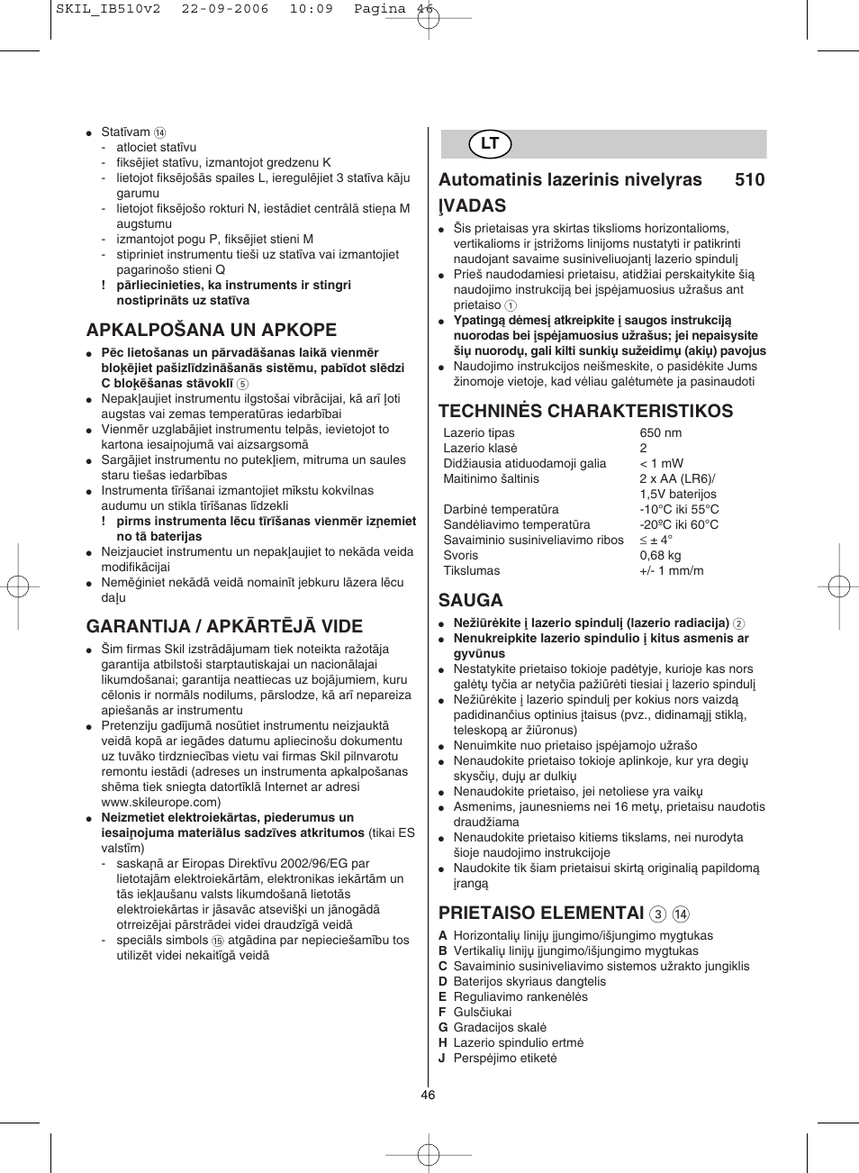 Apkalpo·ana un apkope, Garantija / apkårtîjå vide, Automatinis lazerinis nivelyras 510 ∫vadas | Techninñs charakteristikos, Sauga, Prietaiso elementai 3 | Skil 0510 AB User Manual | Page 46 / 48