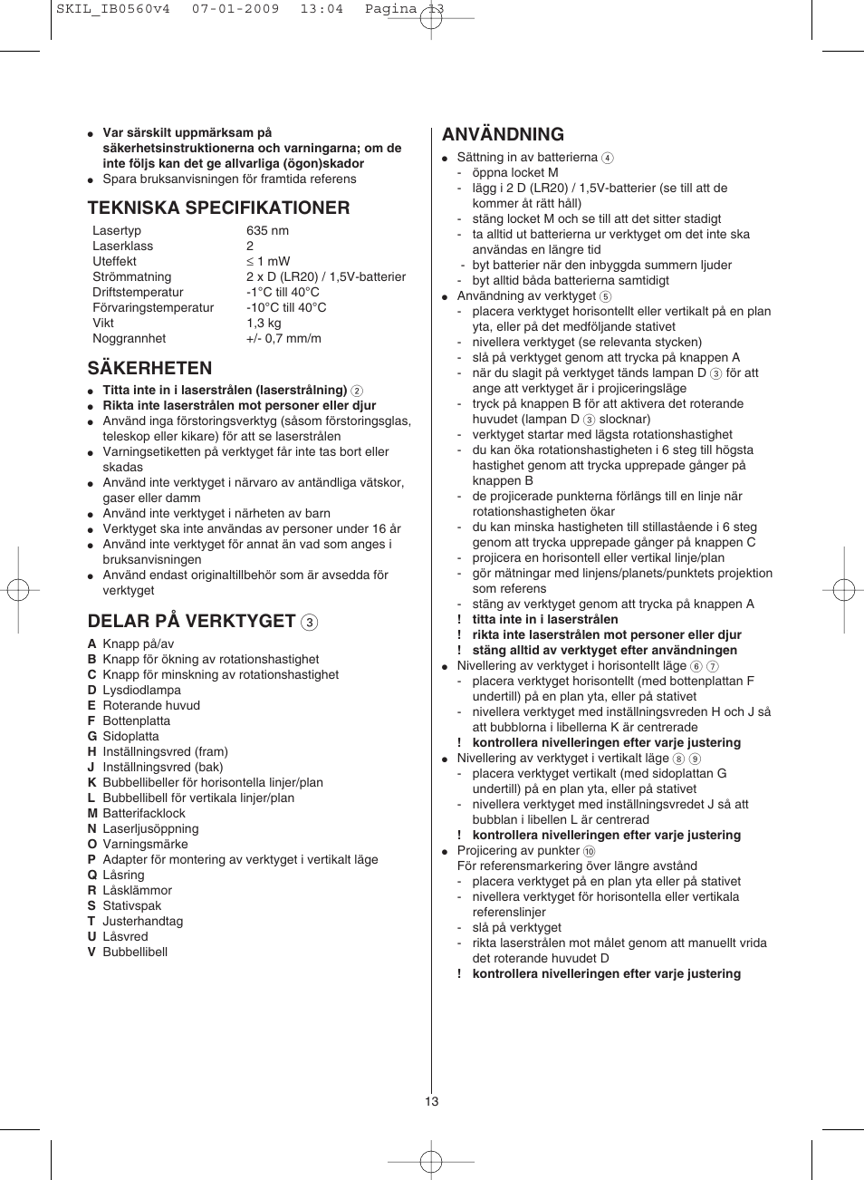 Tekniska specifikationer, Säkerheten, Delar på verktyget 3 | Användning | Skil 0560 AC User Manual | Page 13 / 56
