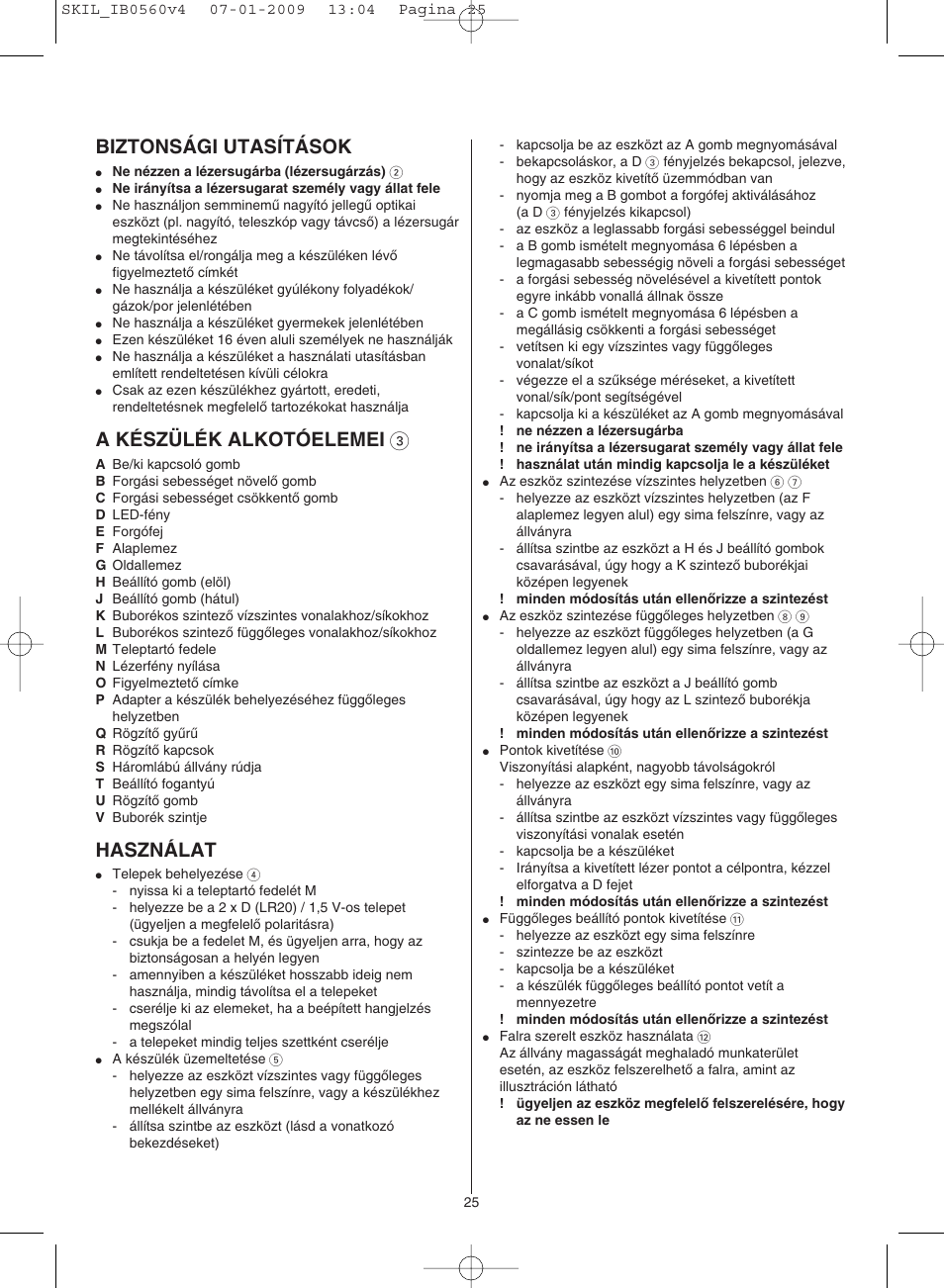 Biztonsági utasítások, A készülék alkotóelemei 3, Használat | Skil 0560 AC User Manual | Page 25 / 56