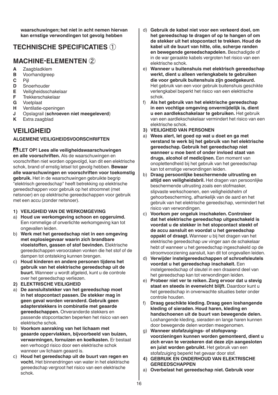 Technische specificaties ① machine-elementen, Veiligheid | Skil 0788 AA (Lynx) User Manual | Page 16 / 120