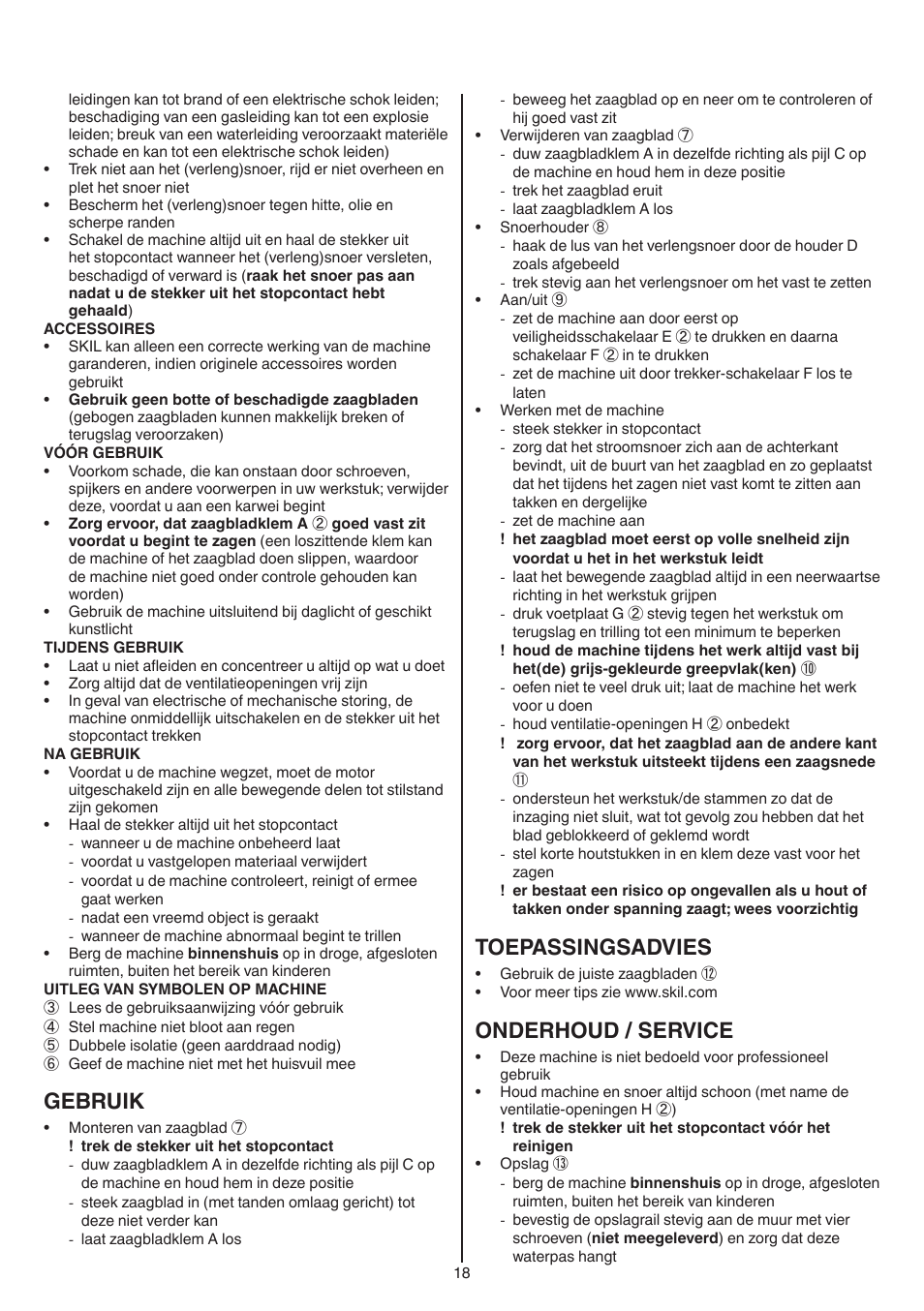 Gebruik, Toepassingsadvies, Onderhoud / service | Skil 0788 AA (Lynx) User Manual | Page 18 / 120