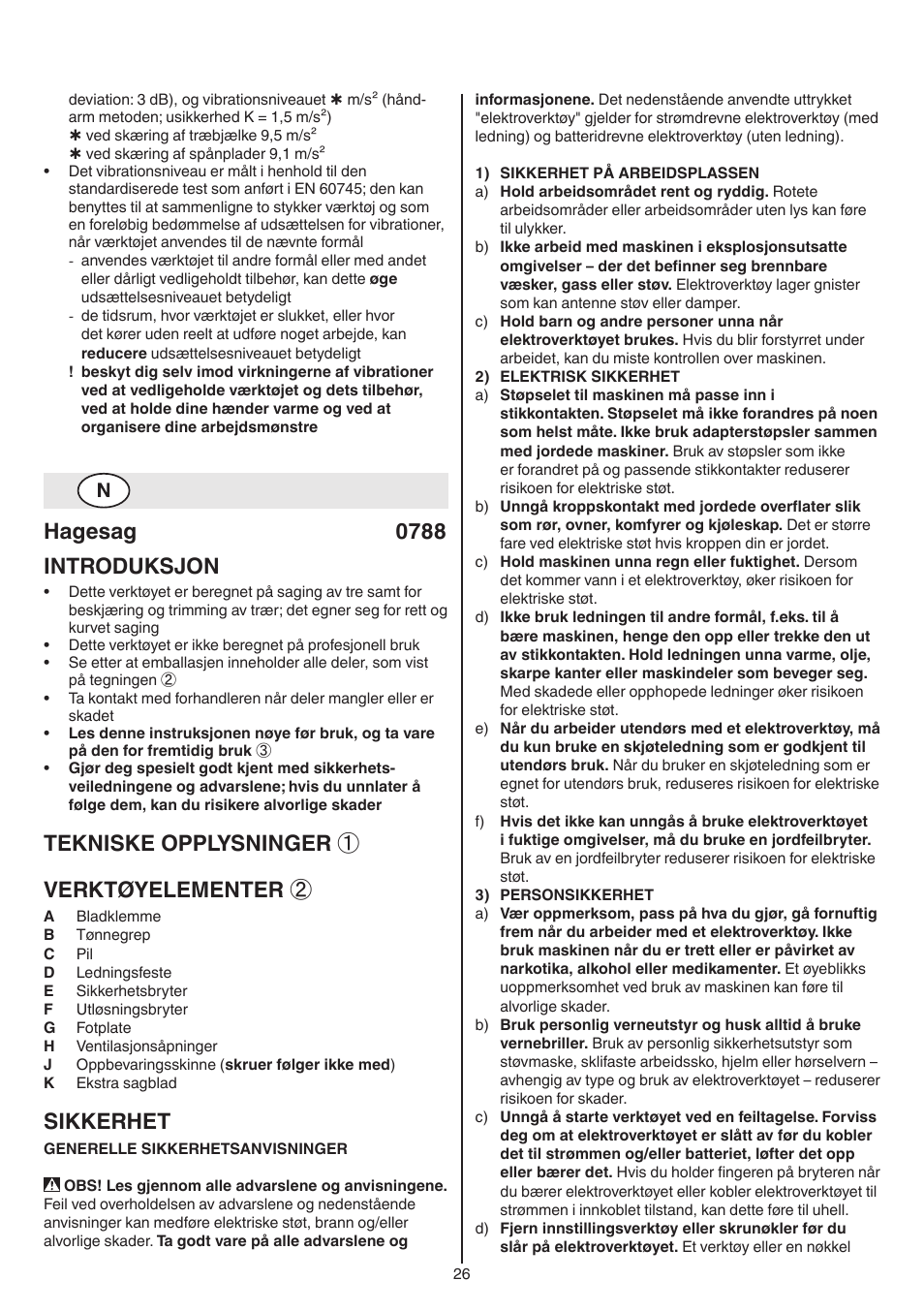 Hagesag 0788 introduksjon, Tekniske opplysninger ① verktøyelementer, Sikkerhet | Skil 0788 AA (Lynx) User Manual | Page 26 / 120
