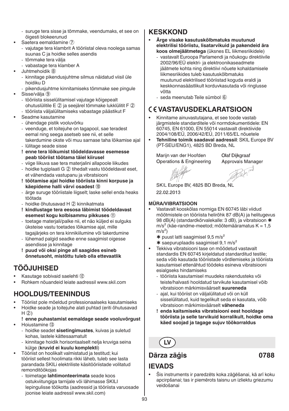 Tööjuhised, Hooldus/teenindus, Keskkond | Vastavusdeklaratsioon, Dārza zāģis 0788 ievads | Skil 0788 AA (Lynx) User Manual | Page 93 / 120
